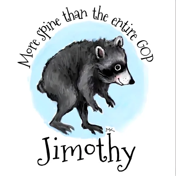 Political cartoon illustration of viral Seattle raccoon Jimothy — a raccoon with short spine syndrome rendered in a cute cartoonish style — with curved text reading 'More spine than the entire GOP' arched above him and his name 'Jimothy' below in elegant script, against a light blue watercolor circle on white background by artist MK